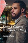 Second Chance to Wear His Ring - Hana Sheik - 9780369712974