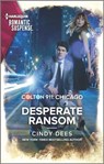 Colton 911: Desperate Ransom - Cindy Dees - 9780369713711