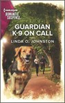 Guardian K-9 on Call - Linda O. Johnston - 9780369714107