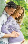 Building a Surprise Family - Anna J. Stewart - 9780369714251