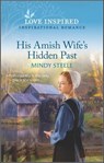 His Amish Wife's Hidden Past - Mindy Steele - 9780369715210