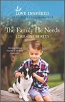 The Family He Needs - Lorraine Beatty - 9780369715258