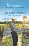 The Rebel's Return - Myra Johnson - 9780369715470