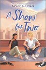 A Show for Two - Tashie Bhuiyan - 9780369717122