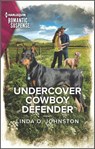 Undercover Cowboy Defender - Linda O. Johnston - 9780369728319