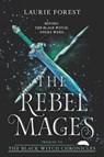 The Rebel Mages - Laurie Forest - 9780369734433