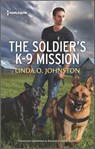 The Soldier's K-9 Mission - Linda O. Johnston - 9780369734860