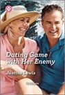 Dating Game with Her Enemy - Justine Lewis - 9780369773883