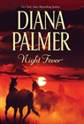 NIGHT FEVER - Diana Palmer - 9780373777334