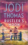 Thomas, J: Rustler's Moon - Jodi Thomas - 9780373788620