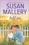 Hold Me - MALLERY,  Susan - 9780373789009