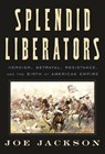 Splendid Liberators - Joe Jackson - 9780374191900