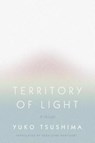 Territory of Light - TSUSHIMA,  Yuko - 9780374273217