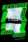 Sligar, S: Vantage Point - Sara Sligar - 9780374282295
