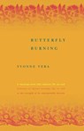 Butterfly Burning - Yvonne Vera ; Vera - 9780374291860