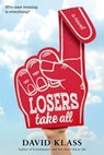 Losers Take All - David Klass - 9780374301378