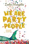 We Are Party People - Leslie Margolis - 9780374303914