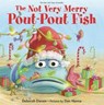 The Not Very Merry Pout-Pout Fish - Deborah Diesen - 9780374304591