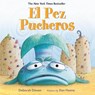El Pez Pucheros / The Pout-Pout Fish - DIESEN,  Deborah - 9780374305048