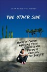 The Other Side - Juan Pablo Villalobos - 9780374305741
