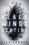 Black Wings Beating - Alex London - 9780374306830