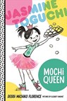 JASMINE TOGUCHI MOCHI QUEEN - DE MICHIKO FLORENCE - 9780374308346