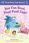 You Can Read, Pout-pout Fish! - Deborah Diesen - 9780374312909