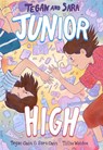 Tegan and Sara: Junior High - Tegan Quin ; Sara Quin - 9780374313029