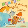 If Animals Went to School - Ann Whitford Paul - 9780374314743