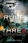 The Rule of Three - Eric Walters - 9780374355050