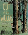 Out of the Woods - BOND,  Rebecca - 9780374380779