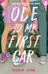 Ode to My First Car - Robin Gow - 9780374388447