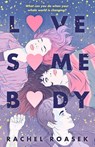 Love Somebody - Rachel Roasek - 9780374388966