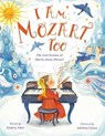 I Am Mozart, Too - Audrey Ades - 9780374390358