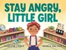 Stay Angry, Little Girl - Madeleine L'Engle - 9780374390839