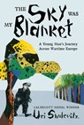 The Sky Was My Blanket - Uri Shulevitz - 9780374392468