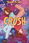 Tegan and Sara: Crush - Tegan Quin ; Sara Quin - 9780374393083