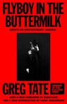 Flyboy in the Buttermilk - Greg Tate - 9780374394622