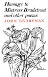 Homage of Mistress Bradstreet - John Berryman - 9780374506605