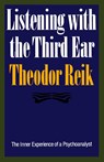 Listening with the Third Ear - Theodor Reik - 9780374518004