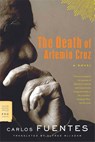 The Death of Artemio Cruz - Carlos Fuentes - 9780374531805