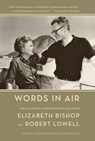 Words in Air - Elizabeth Bishop ; Robert Lowell - 9780374531898