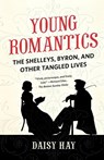 Young Romantics - Daisy Hay - 9780374532932