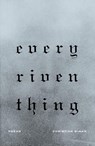 Every Riven Thing - Christian Wiman - 9780374533069