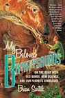 My Beloved Brontosaurus - Brian Switek - 9780374534264