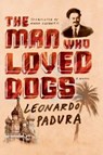 The Man Who Loved Dogs - Leonardo Padura - 9780374535070