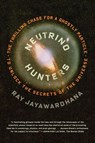 Neutrino Hunters - Ray Jayawardhana - 9780374535216