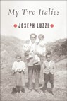 My Two Italies - Joseph Luzzi - 9780374535391