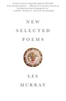 New Selected Poems - Les Murray - 9780374535414