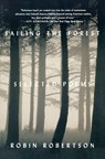 Sailing the Forest - Robin Robertson - 9780374535728